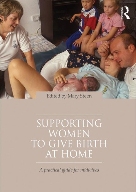 Supporting Women to Give Birth at Home -