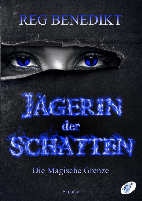 Jägerin der Schatten - Reg Benedikt