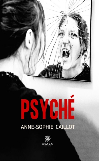 Psyché - Anne-Sophie Caillot