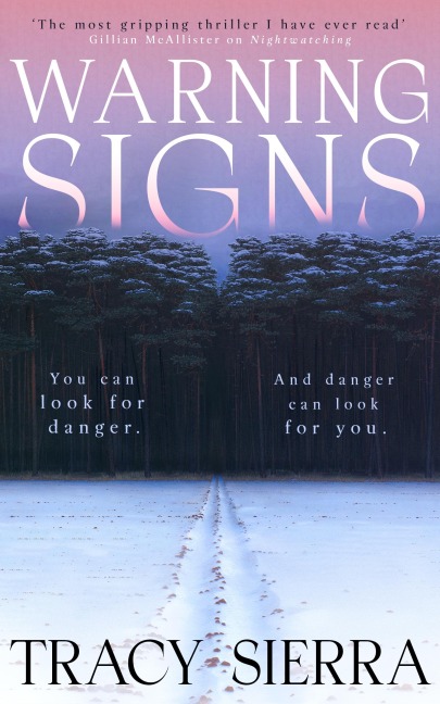 Warning Signs - Tracy Sierra