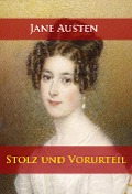 Stolz und Vorurteil - Jane Austen