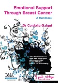 Cover-Bild zum Titel 'Emotional Support Through Breast Cancer' von 'Cordelia Galgut'