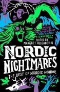 Cover-Bild zum Titel 'Nordic Nightmares: The Best of Nordic Horror' von 'John Ajvide Lindqvist, Marko Hautala, Steinar Bragi'