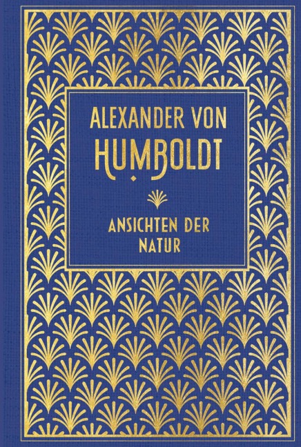 Ansichten der Natur - Alexander Von Humboldt