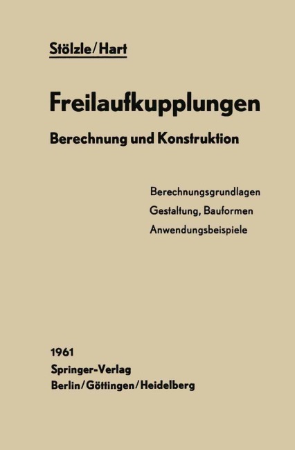 Freilaufkupplungen - Sigwalt Hart, Karl Stölzle