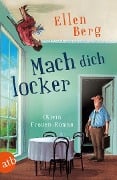 Cover-Bild zum Titel 'Mach dich locker' von 'Ellen Berg'