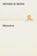 Memoiren - Heinrich Heine