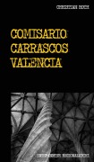 Cover-Bild zum Titel 'Comisario Carrascos Valencia' von 'Christian Roth'