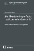 Cover-Bild zum Titel ',De libertate imperfecta rusticorum in Germania'' von 'Knobloch'