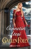 Cennetin Atesi - Gaelen Foley