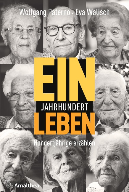 Ein Jahrhundert Leben - Wolfgang Paterno, Eva Walisch