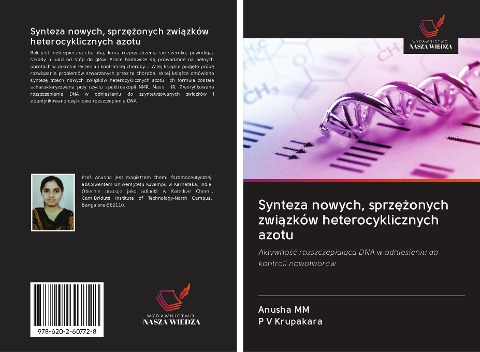 Synteza nowych, sprz¿¿onych zwi¿zków heterocyklicznych azotu - Anusha Mm, P V Krupakara