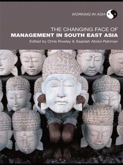 The Changing Face of Management in South East Asia - 