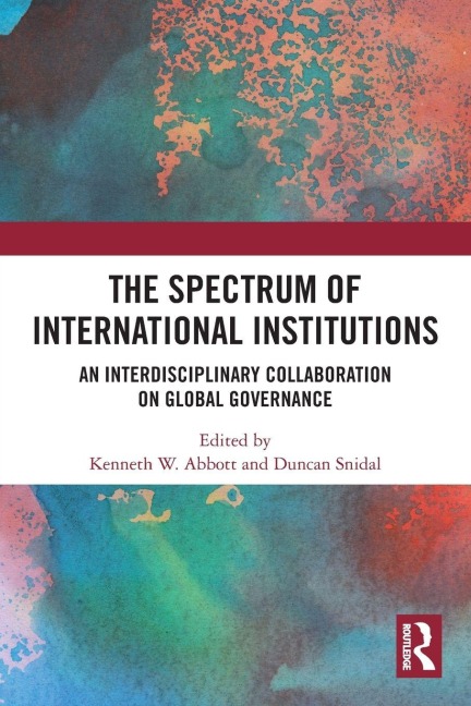 The Spectrum of International Institutions - 
