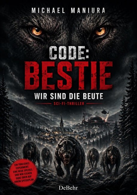 Code: Bestie - Wir sind die Beute - Sci-Fi-Thriller - Michael Maniura