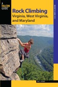 Cover-Bild zum Titel 'Rock Climbing Virginia, West Virginia, and Maryland' von 'Eric Horst, Stewart M. Green'