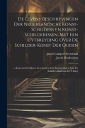 Cover-Bild zum Titel 'De Levens-beschryvingen Der Nederlandsche Konst-schilders En Konst-schilderessen, Met Een Uytbreyding Over De Schilder-konst Der Ouden: ... Benevens E' von 'Jacob Campo Weyerman'