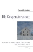 Cover-Bild zum Titel 'Die Gespenstersonate' von 'August Strindberg, Mathilde Mann'