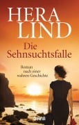 Cover-Bild zum Titel 'Die Sehnsuchtsfalle' von 'Hera Lind'
