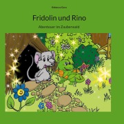 Cover-Bild zum Titel 'Fridolin und Rino' von 'Rebecca Gora'