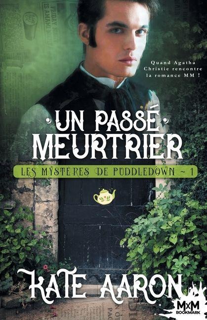 Un passé meurtrier - Kate Aaron