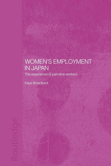 Women's Employment in Japan - Kaye Broadbent