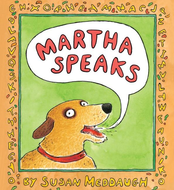 Martha Speaks - Susan Meddaugh