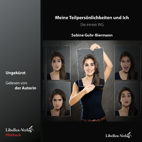 Meine Teilpersönlichkeiten und Ich - Sabine Guhr-Biermann