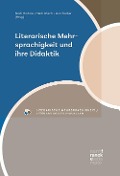 Cover-Bild zum Titel 'Literarische Mehrsprachigkeit und ihre Didaktik' von ''