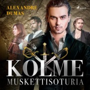 Cover-Bild zum Titel 'Kolme muskettisoturia' von 'Alexandre Dumas'