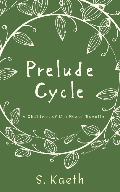 Prelude Cycle - S. Kaeth