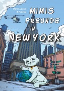 Cover-Bild zum Titel 'Mimis Freunde in New York' von 'Maren Jäckel'