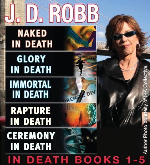 J. D. Robb In Death Collection Books 1-5 - J. D. Robb, Nora Roberts