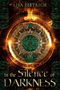 Cover-Bild zum Titel 'In the Silence of Darkness' von 'Lisa Dietrich'