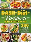 DASH-Diät-Kochbuch For Beginners - Manuela Barth