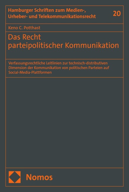 Das Recht parteipolitischer Kommunikation - Keno C. Potthast