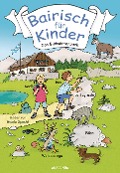 Bairisch für Kinder - Detlef Reich, Ruth Reich