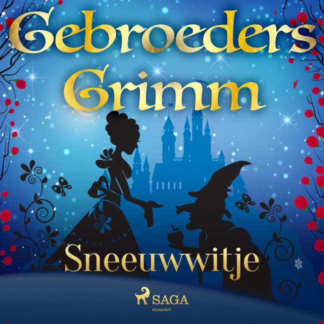 Sneeuwwitje - de Gebroeders Grimm