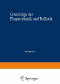 Grundzüge der Flugmechanik und Ballistik - Hermann Stümke