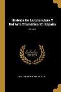 Cover-Bild zum Titel 'Historia De La Literatura Y Del Arte Dramático En España; Volume 1' von 'Adolf Friedrich Von Schack'
