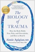 Cover-Bild zum Titel 'The Biology of Trauma' von 'Aimie Apigian'