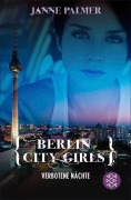 Cover-Bild zum Titel 'Berlin City Girls. Verbotene Nächte' von 'Janne Palmer'