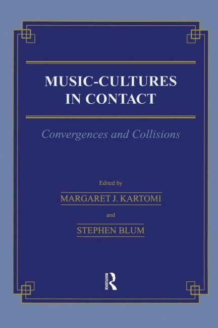 Music \= Cultures in Contact - Margaret J Kartomi, Stephen Blum