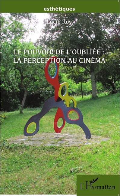 Le pouvoir de l'oubliée - Roy
