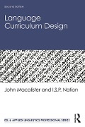Cover-Bild zum Titel 'Language Curriculum Design' von 'John Macalister, I. S. P. Nation'