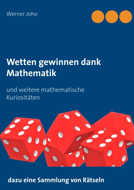 Wetten gewinnen dank Mathematik - Werner Joho