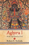 Cover-Bild zum Titel 'Aghora - 1' von 'Robert Svoboda E'