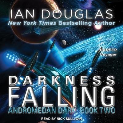 Darkness Falling Lib/E - Ian Douglas