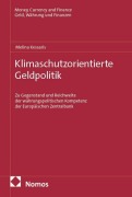 Cover-Bild zum Titel 'Klimaschutzorientierte Geldpolitik' von 'Melina Kessaris'