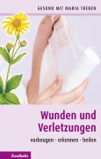 Cover-Bild zum Titel 'Wunden und Verletzungen' von 'Maria Treben'